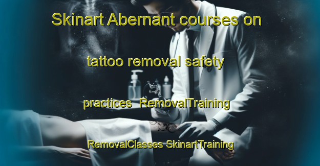 Skinart Abernant courses on tattoo removal safety practices | #RemovalTraining #RemovalClasses #SkinartTraining-United States