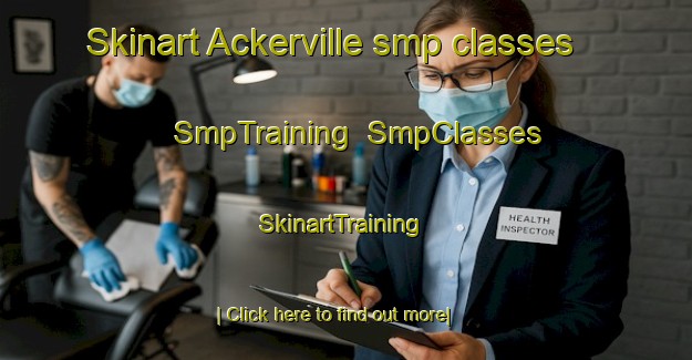 Skinart Ackerville smp classes | SmpTraining | SmpClasses | SkinartTraining-United States