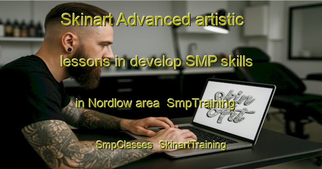Skinart Advanced artistic lessons in develop SMP skills in Nordlow area | SmpTraining | SmpClasses | SkinartTraining-United States