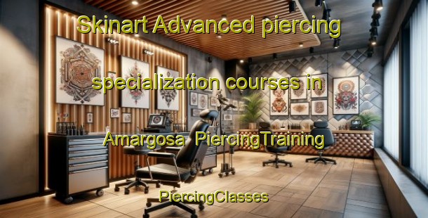 Skinart Advanced piercing specialization courses in Amargosa | #PiercingTraining #PiercingClasses #SkinartTraining-United States