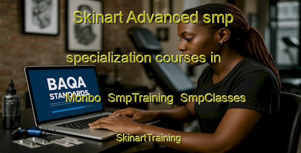 Skinart Advanced smp specialization courses in Monbo | SmpTraining | SmpClasses | SkinartTraining-United States