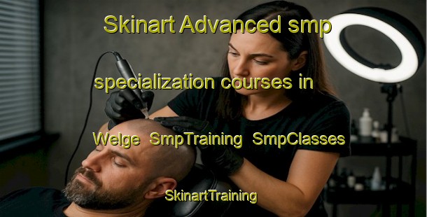 Skinart Advanced smp specialization courses in Welge | SmpTraining | SmpClasses | SkinartTraining-United States