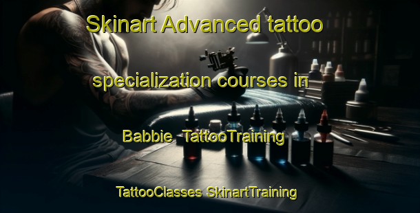 Skinart Advanced tattoo specialization courses in Babbie | #TattooTraining #TattooClasses #SkinartTraining-United States