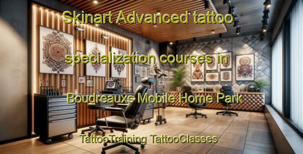 Skinart Advanced tattoo specialization courses in Boudreauxs Mobile Home Park | #TattooTraining #TattooClasses #SkinartTraining-United States