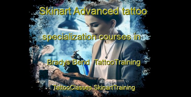 Skinart Advanced tattoo specialization courses in Bradys Bend | #TattooTraining #TattooClasses #SkinartTraining-United States