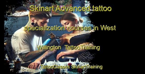 Skinart Advanced tattoo specialization courses in West Willington | #TattooTraining #TattooClasses #SkinartTraining-United States