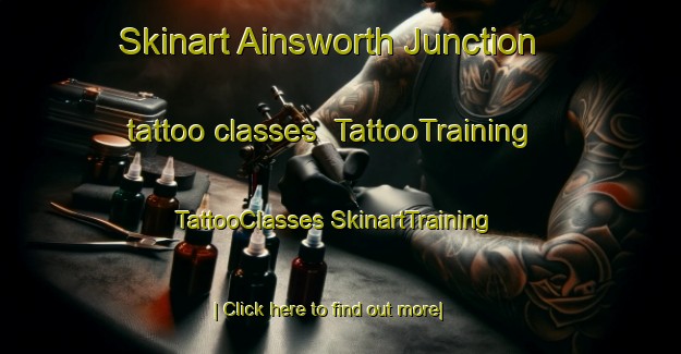 Skinart Ainsworth Junction tattoo classes | #TattooTraining #TattooClasses #SkinartTraining-United States