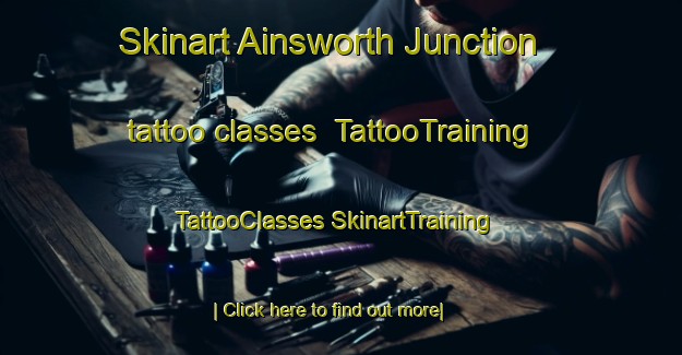 Skinart Ainsworth Junction tattoo classes | #TattooTraining #TattooClasses #SkinartTraining-United States