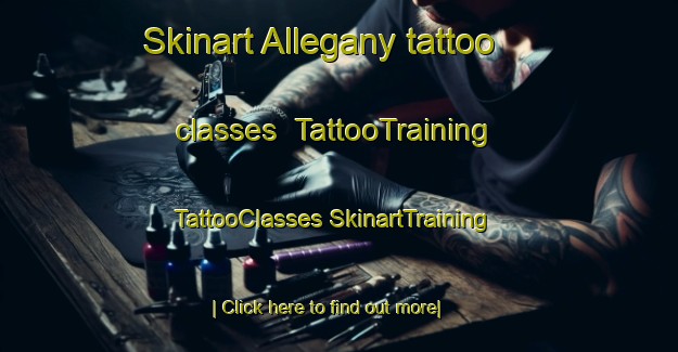 Skinart Allegany tattoo classes | #TattooTraining #TattooClasses #SkinartTraining-United States