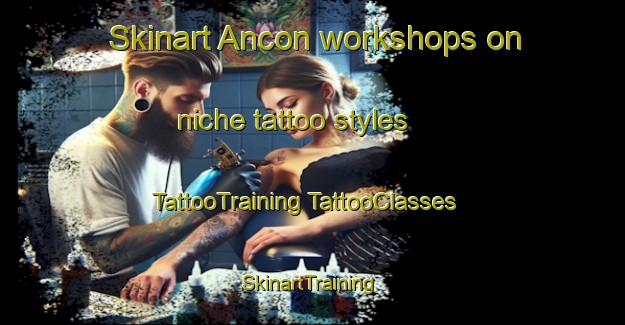 Skinart Ancon workshops on niche tattoo styles | #TattooTraining #TattooClasses #SkinartTraining-United States