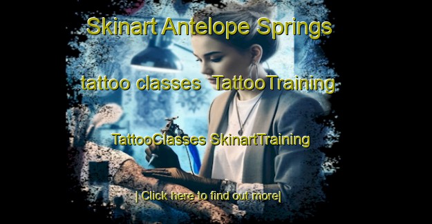 Skinart Antelope Springs tattoo classes | #TattooTraining #TattooClasses #SkinartTraining-United States