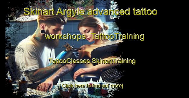 Skinart Argyle advanced tattoo workshops | #TattooTraining #TattooClasses #SkinartTraining-United States