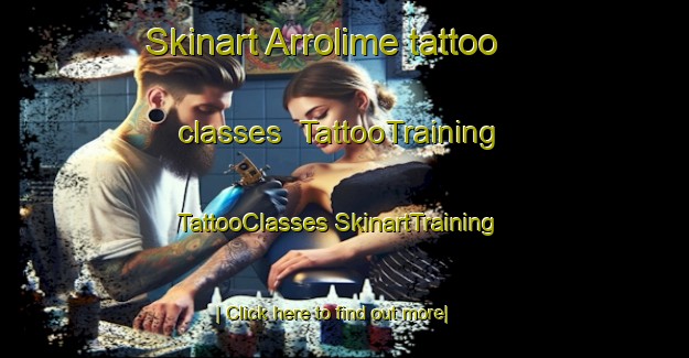 Skinart Arrolime tattoo classes | #TattooTraining #TattooClasses #SkinartTraining-United States