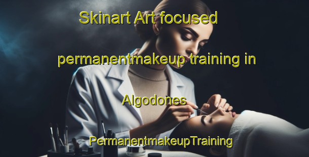 Skinart Art-focused permanentmakeup training in Algodones | #PermanentmakeupTraining #PermanentmakeupClasses #SkinartTraining-United States