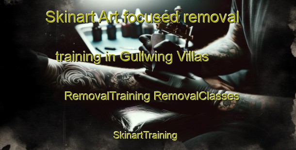 Skinart Art-focused removal training in Gullwing Villas | #RemovalTraining #RemovalClasses #SkinartTraining-United States