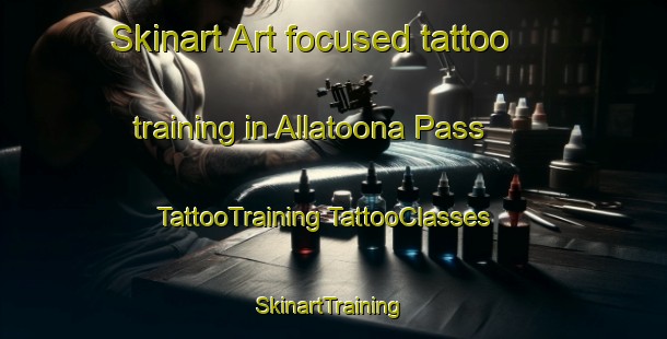 Skinart Art-focused tattoo training in Allatoona Pass | #TattooTraining #TattooClasses #SkinartTraining-United States