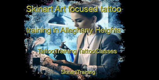 Skinart Art-focused tattoo training in Alleghany Heights | #TattooTraining #TattooClasses #SkinartTraining-United States