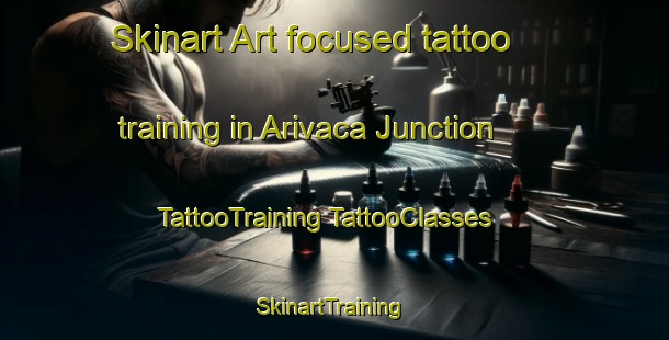 Skinart Art-focused tattoo training in Arivaca Junction | #TattooTraining #TattooClasses #SkinartTraining-United States