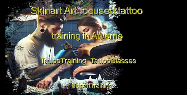 Skinart Art-focused tattoo training in Arverne | TattooTraining | TattooClasses | SkinartTraining-United States