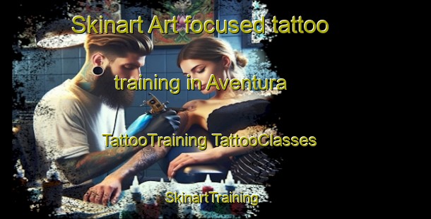 Skinart Art-focused tattoo training in Aventura | #TattooTraining #TattooClasses #SkinartTraining-United States