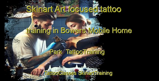 Skinart Art-focused tattoo training in Bowers Mobile Home Park | #TattooTraining #TattooClasses #SkinartTraining-United States