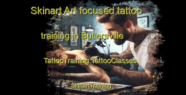 Skinart Art-focused tattoo training in Butlersville | #TattooTraining #TattooClasses #SkinartTraining-United States