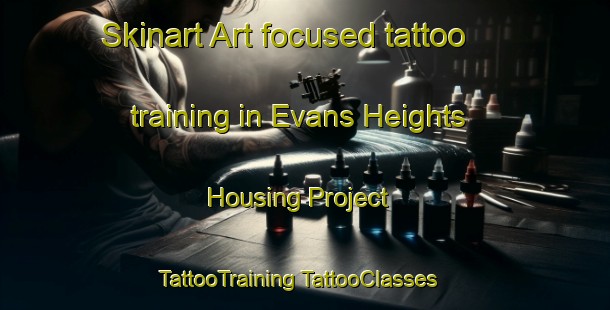 Skinart Art-focused tattoo training in Evans Heights Housing Project | #TattooTraining #TattooClasses #SkinartTraining-United States