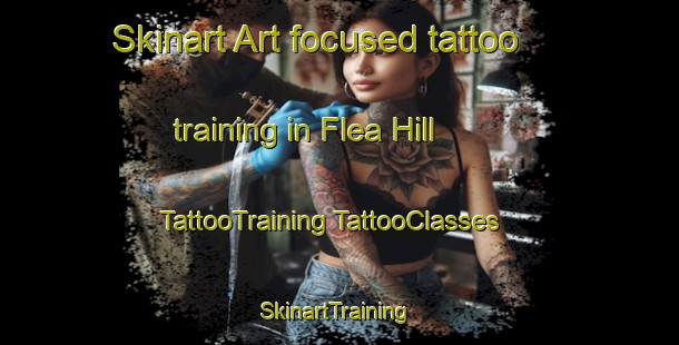 Skinart Art-focused tattoo training in Flea Hill | #TattooTraining #TattooClasses #SkinartTraining-United States