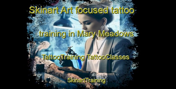 Skinart Art-focused tattoo training in Mary Meadows | #TattooTraining #TattooClasses #SkinartTraining-United States