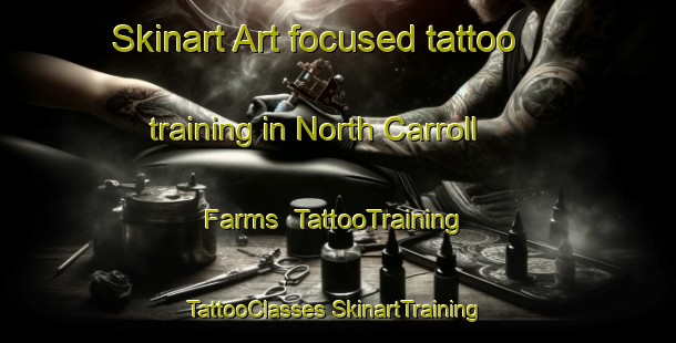 Skinart Art-focused tattoo training in North Carroll Farms | #TattooTraining #TattooClasses #SkinartTraining-United States