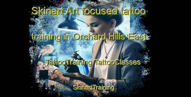 Skinart Art-focused tattoo training in Orchard Hills East | #TattooTraining #TattooClasses #SkinartTraining-United States