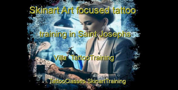 Skinart Art-focused tattoo training in Saint Josephs Villa | #TattooTraining #TattooClasses #SkinartTraining-United States