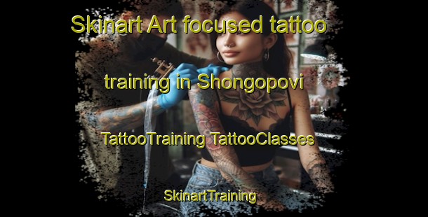 Skinart Art-focused tattoo training in Shongopovi | #TattooTraining #TattooClasses #SkinartTraining-United States