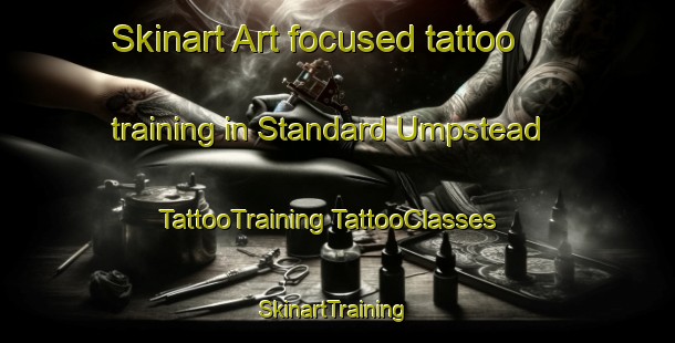 Skinart Art-focused tattoo training in Standard Umpstead | #TattooTraining #TattooClasses #SkinartTraining-United States