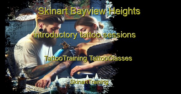 Skinart Bayview Heights introductory tattoo sessions | #TattooTraining #TattooClasses #SkinartTraining-United States