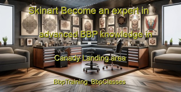 Skinart Become an expert in advanced BBP knowledge in Canady Landing area | BbpTraining | BbpClasses | SkinartTraining-United States