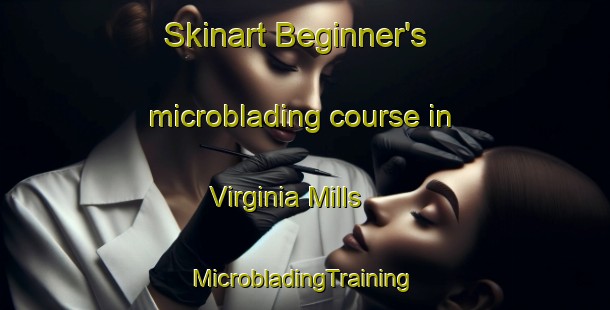 Skinart Beginner's microblading course in Virginia Mills | #MicrobladingTraining #MicrobladingClasses #SkinartTraining-United States