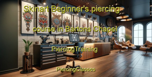 Skinart Beginner's piercing course in Bartons Chapel | #PiercingTraining #PiercingClasses #SkinartTraining-United States