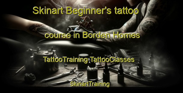 Skinart Beginner's tattoo course in Borden Homes | #TattooTraining #TattooClasses #SkinartTraining-United States