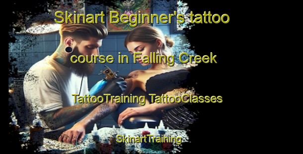 Skinart Beginner's tattoo course in Falling Creek | #TattooTraining #TattooClasses #SkinartTraining-United States