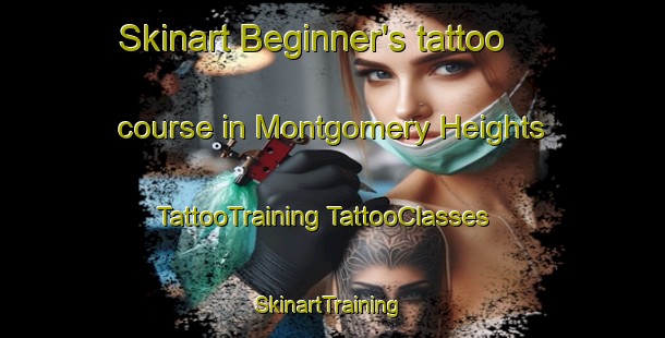 Skinart Beginner's tattoo course in Montgomery Heights | #TattooTraining #TattooClasses #SkinartTraining-United States