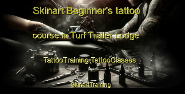 Skinart Beginner's tattoo course in Turf Trailer Lodge | #TattooTraining #TattooClasses #SkinartTraining-United States