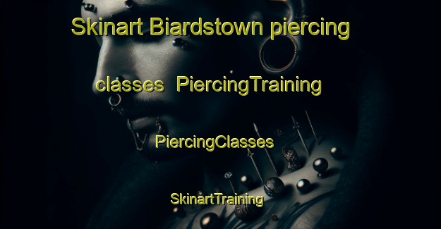 Skinart Biardstown piercing classes | PiercingTraining | PiercingClasses | SkinartTraining-United States