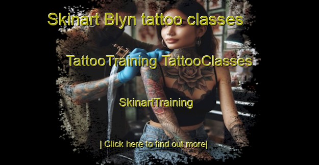 Skinart Blyn tattoo classes | #TattooTraining #TattooClasses #SkinartTraining-United States