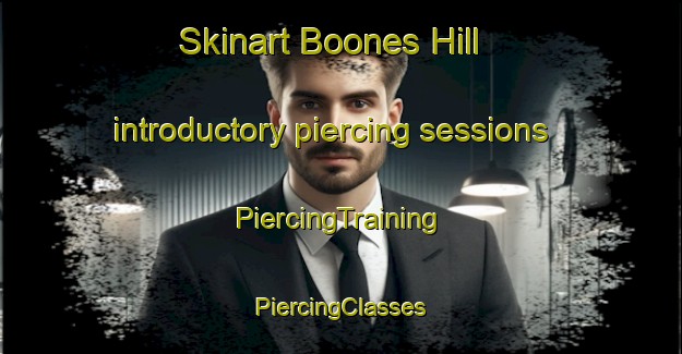 Skinart Boones Hill introductory piercing sessions | #PiercingTraining #PiercingClasses #SkinartTraining-United States