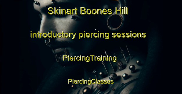 Skinart Boones Hill introductory piercing sessions | #PiercingTraining #PiercingClasses #SkinartTraining-United States