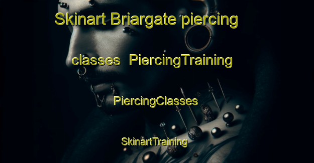 Skinart Briargate piercing classes | #PiercingTraining #PiercingClasses #SkinartTraining-United States