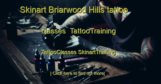 Skinart Briarwood Hills tattoo classes | #TattooTraining #TattooClasses #SkinartTraining-United States