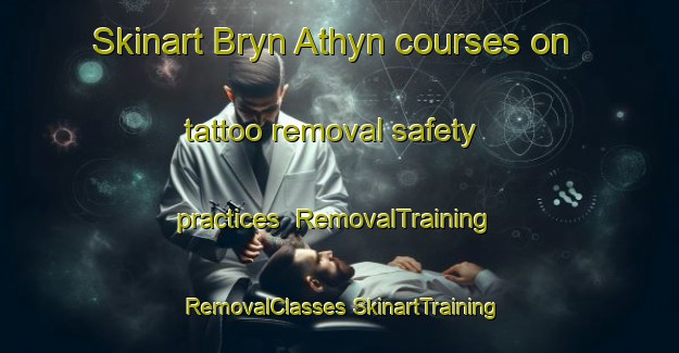 Skinart Bryn Athyn courses on tattoo removal safety practices | #RemovalTraining #RemovalClasses #SkinartTraining-United States