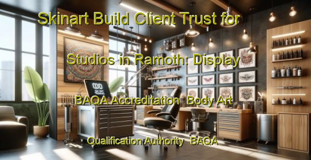Skinart Build Client Trust for Studios in Ramoth: Display BAQA Accreditation | Body Art Qualification Authority | BAQA-United States